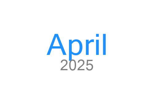 April 2025