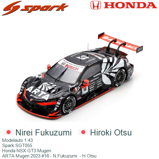 Modelauto 1:43 | Spark SGT055 | Honda NSX GT3 Mugen | ARTA Mugen