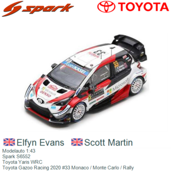 Modelauto 1:43 | Spark S6552 | Toyota Yaris WRC | Toyota Gazoo Racing 2020 #33 Monaco / Monte Carlo / Rally