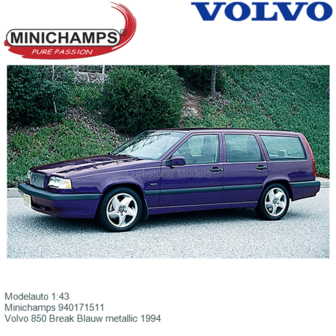 Modelauto 1:43 | Minichamps 940171511 | Volvo 850 Break Blauw metallic 1994