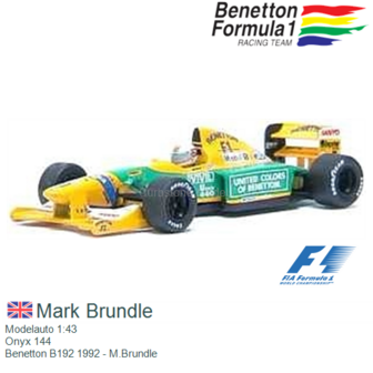 Modelauto 1:43 | Onyx 144 | Benetton B192 1992 - M.Brundle