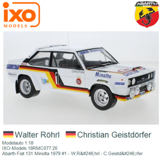 Modelauto 1:18 | IXO-Models 18RMC077.20 | Abarth Fiat 131 Minolta 1979 #1 - W.R&amp;#246;hrl - C.Geistd&amp;#246;rfer