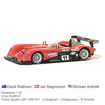 Modelauto 1:43 | Onyx XLM037 | Panoz Spyder LMP 2000 #11 - D.Brabham - J.Magnussen - M.Andretti