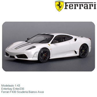 Modelauto 1:43 | Enterbay Enter235 | Ferrari F430 Scuderia Bianco Avus