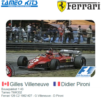 Bouwpakket 1:43 | Tameo TMK332 | Ferrari 126 C2 1982 #27 - G.Villeneuve - D.Pironi