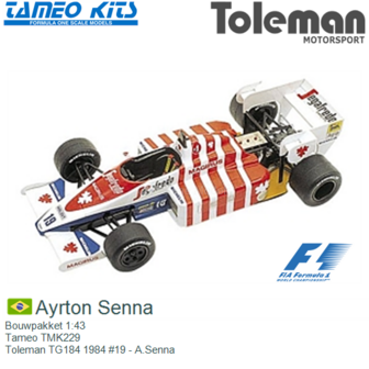 Bouwpakket 1:43 | Tameo TMK229 | Toleman TG184 1984 #19 - A.Senna