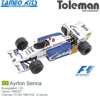 Bouwpakket 1:43 | Tameo TMK227 | Toleman TG184 1984 #19 - A.Senna