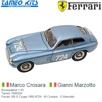 Bouwpakket 1:43 | Tameo TMK034 | Ferrari 195 S Coupe 1950 #724 - M.Crosara - G.Marzotto