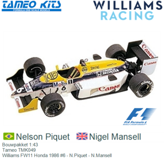 Bouwpakket 1:43 | Tameo TMK049 | Williams FW11 Honda 1986 #6 - N.Piquet - N.Mansell