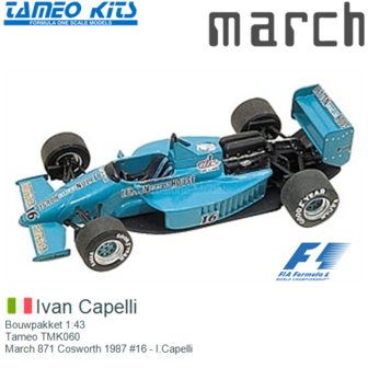 Bouwpakket 1:43 | Tameo TMK060 | March 871 Cosworth 1987 #16 - I.Capelli