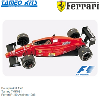 Bouwpakket 1:43 | Tameo TMK081 | Ferrari F1/89 Aspirata 1988