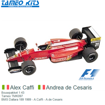 Bouwpakket 1:43 | Tameo TMK097 | BMS Dallara 189 1989 - A.Caffi - A.de Cesaris