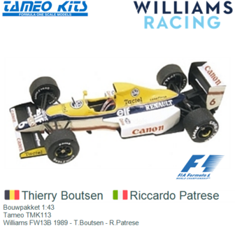 Bouwpakket 1:43 | Tameo TMK113 | Williams FW13B 1989 - T.Boutsen - R.Patrese