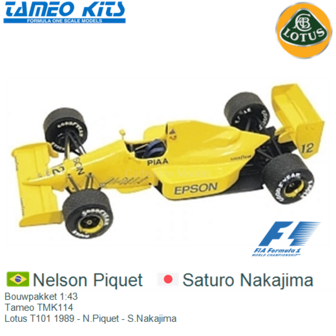 Bouwpakket 1:43 | Tameo TMK114 | Lotus T101 1989 - N.Piquet - S.Nakajima