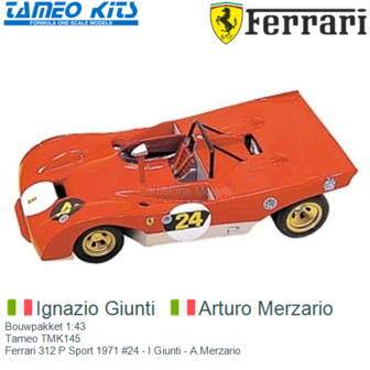 Bouwpakket 1:43 | Tameo TMK145 | Ferrari 312 P Sport 1971 #24 - I.Giunti - A.Merzario