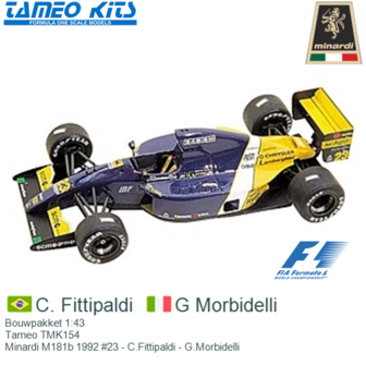 Bouwpakket 1:43 | Tameo TMK154 | Minardi M181b 1992 #23 - C.Fittipaldi - G.Morbidelli