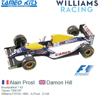 Bouwpakket 1:43 | Tameo TMK167 | Williams FW15c 1993 - A.Prost - D.Hill