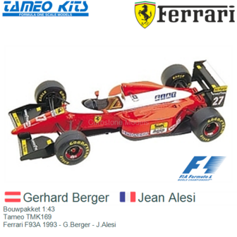 Bouwpakket 1:43 | Tameo TMK169 | Ferrari F93A 1993 - G.Berger - J.Alesi