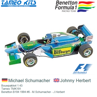 Bouwpakket 1:43 | Tameo TMK191 | Benetton B194 1994 #6 - M.Schumacher - J.Herbert