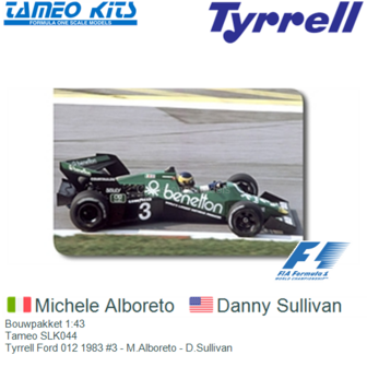 Bouwpakket 1:43 | Tameo SLK044 | Tyrrell Ford 012 1983 #3 - M.Alboreto - D.Sullivan