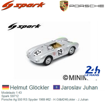 Modelauto 1:43 | Spark S9712 | Porsche Ag 550 RS Spyder 1969 #62 - H.Gl&amp;#246;ckler - J.Juhan