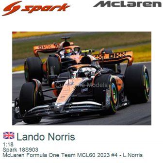 1:18 | Spark 18S903 | McLaren Formula One Team MCL60 2023 #4 - L.Norris