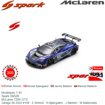 Modelauto 1:43 | Spark SB528 | McLaren 720S GT3 | Garage 59 2022 #159 - E.Simioni - N.Kjaergaard - J.Baldwin - M.Maldonado