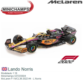 Modelauto 1:18 | Minichamps 537223504 | McLaren F1 MCL36 2022 #4 - L.Norris