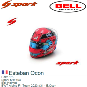 Helm 1:5 | Spark 5HF103 | Bell Helmet | BWT Alpine F1 Team 2023 #31 - E.Ocon