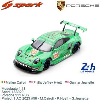 Modelauto 1:18 | Spark 18S929 | Porsche 911 RSR | Project 1 AO 2023 #56 - M.Cairoli - P.Hyett - G.Jeanette