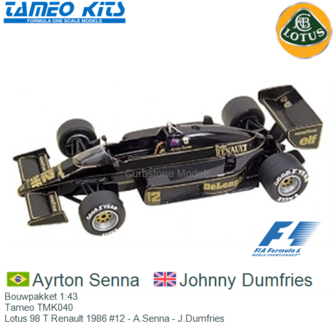 Bouwpakket 1:43 | Tameo TMK040 | Lotus 98 T Renault 1986 #12 - A.Senna - J.Dumfries