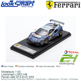 Modelauto 1:43 | Looksmart LSRC148 | Ferrari 488 GT3 EVO SP9 | Racing One GmbH, Hella Pagid 2022 #14 - J.Szymkowiak - J.Bleekem