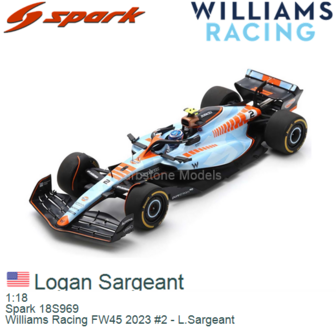 1:18 | Spark 18S969 | Williams Racing FW45 2023 #2 - L.Sargeant