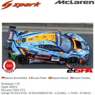 Modelauto 1:43 | Spark SB814 | McLaren 720S GT3 | Garage 59 2024 #188 - M.Kirschh&amp;#246;ffer - A.Smalley - L.Prette - M.Ramo