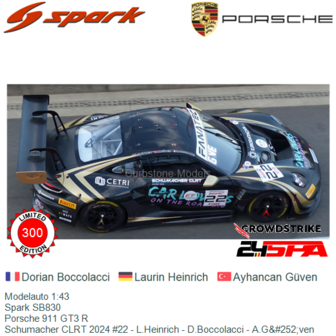 Modelauto 1:43 | Spark SB830 | Porsche 911 GT3 R | Schumacher CLRT 2024 #22 - L.Heinrich - D.Boccolacci - A.G&amp;#252;ven