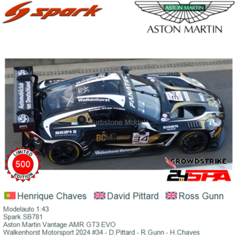 Modelauto 1:43 | Spark SB781 | Aston Martin Vantage AMR GT3 EVO | Walkenhorst Motorsport 2024 #34 - D.Pittard - R.Gunn - H.Chav