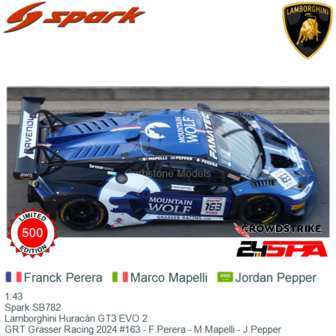 1:43 | Spark SB782 | Lamborghini Hurac&aacute;n GT3 EVO 2 | GRT Grasser Racing 2024 #163 - F.Perera - M.Mapelli - J.Pepper