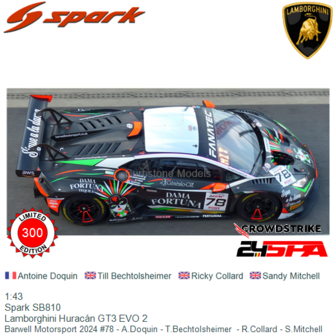 1:43 | Spark SB810 | Lamborghini Hurac&aacute;n GT3 EVO 2 | Barwell Motorsport 2024 #78 - A.Doquin - T.Bechtolsheimer  - R.Collar