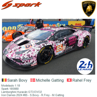 Modelauto 1:18 | Spark 18S660 | Lamborghini Hurac&aacute;n GT3 EVO2 | Iron Dames 2024 #85 - S.Bovy - R.Frey - M.Gatting