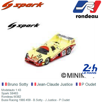 Modelauto 1:43 | Spark S8463 | Rondeau M382 | Bussi Racing 1985 #39 - B.Sotty - J.Justice - P.Oudet