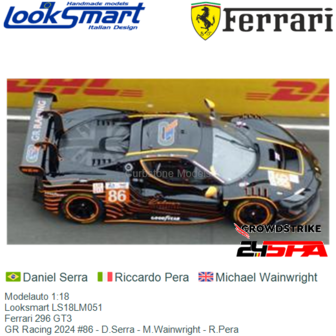 Modelauto 1:18 | Looksmart LS18LM051 | Ferrari 296 GT3 | GR Racing 2024 #86 - D.Serra - M.Wainwright - R.Pera