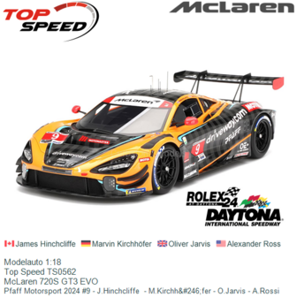 Modelauto 1:18 | Top Speed TS0562 | McLaren 720S GT3 EVO | Pfaff Motorsport 2024 #9 - J.Hinchcliffe  - M.Kirchh&amp;#246;fer - 