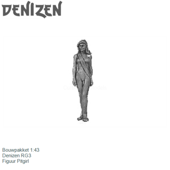 Bouwpakket 1:43 | Denizen RG3 | Figuur Pitgirl