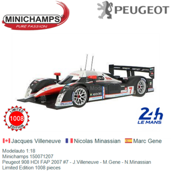 Modelauto 1:18 | Minichamps 150071207 | Peugeot 908 HDI FAP 2007 #7 - J.Villeneuve - M.Gene - N.Minassian