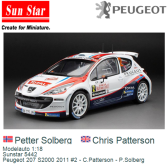 Modelauto 1:18 | Sunstar 5442 | Peugeot 207 S2000 2011 #2 - C.Patterson - P.Solberg