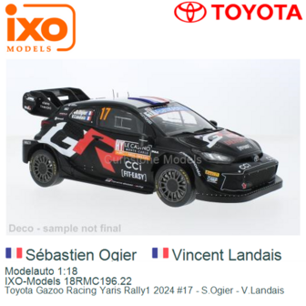 Modelauto 1:18 | IXO-Models 18RMC196.22 | Toyota Gazoo Racing Yaris Rally1 2024 #17 - S.Ogier - V.Landais