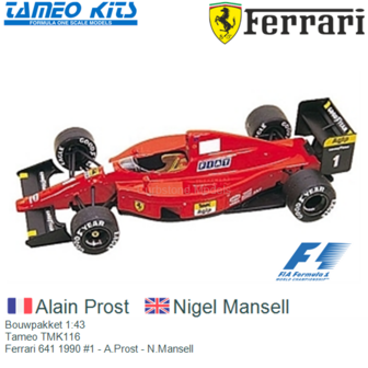 Bouwpakket 1:43 | Tameo TMK116 | Ferrari 641 1990 #1 - A.Prost - N.Mansell