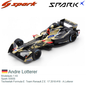 Modelauto 1:43 | Spark S5935 | Techeetah Formula-E  Team Renault Z.E. 17 2018 #18 - A.Lotterer