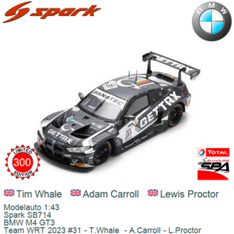 Modelauto 1:43 | Spark SB714 | BMW M4 GT3 | Team WRT 2023 #31 - T.Whale  - A.Carroll - L.Proctor