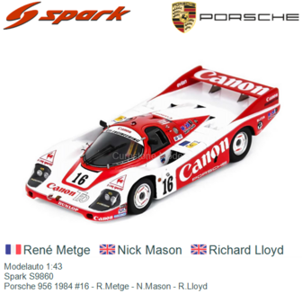 Modelauto 1:43 | Spark S9860 | Porsche 956 1984 #16 - R.Metge - N.Mason - R.Lloyd